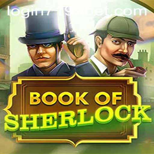 BookOfSherlock: An Intriguing Game Experience with 7199bet PH Login