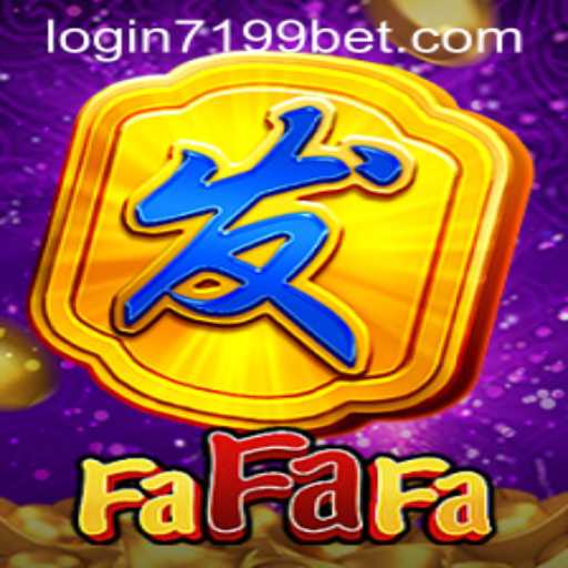 Exploring the Exciting World of FaFaFa and 7199bet PH Login