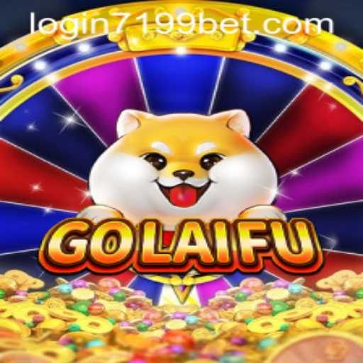 GoLaiFu: A Captivating Gaming Experience with 7199bet PH Login