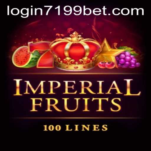 Exploring ImperialFruits100 and 7199bet PH Login