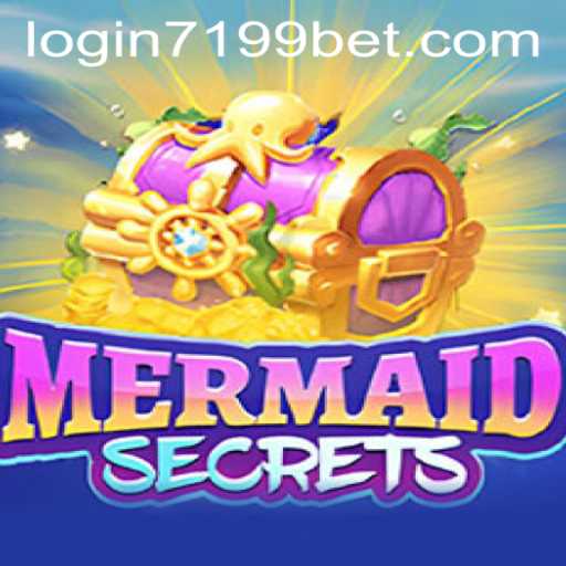 Explore the Enchanting World of MermaidSecrets and Master the 7199bet PH Login